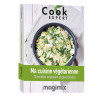 MAGIMIX Livre de recettes Ma Cuisine Végétarienne pour COOK EXPERT