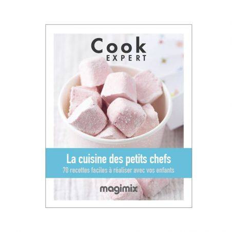 MAGIMIX Livre de recettes La Cuisine des Petits Chefs pour COOK EXPERT