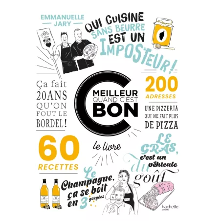 "C'est meilleur quand c'est...